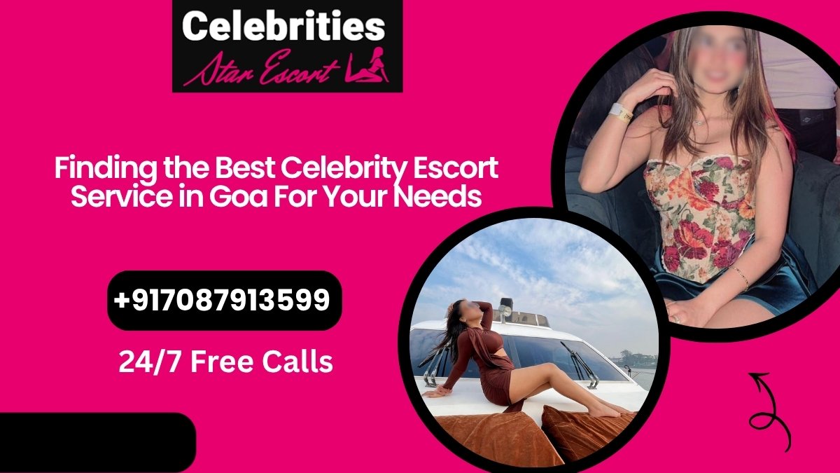 Celebrity Escort Service in Goa