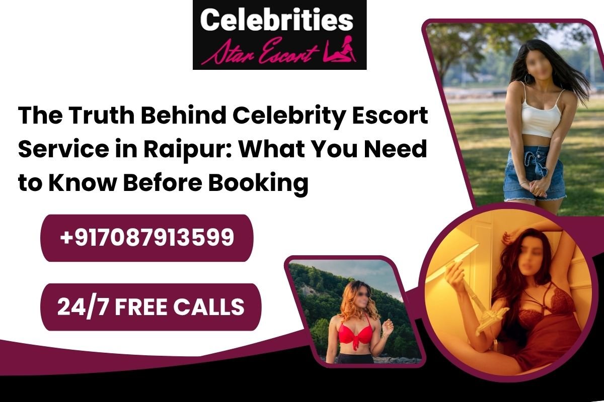 Celebrity Escort Service in Raipur