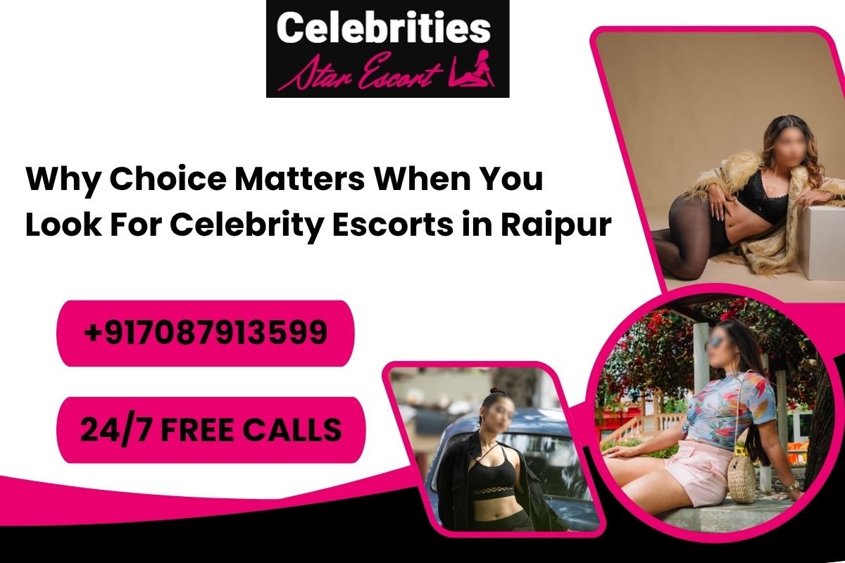 Celebrity Escorts in Raipur